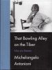 That Bowling Alley on the Tiber:Tales of a Director