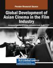 Global Development of Asian Cinema in the Film Industry