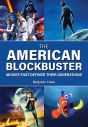 The American Blockbuster:Movies That Defined Their Generations