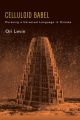 Celluloid Babel:Pursuing a Universal Language in Cinema