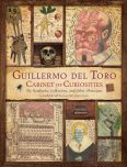 Guillermo del Toro:Cabinet of Curiosities: My Notebooks, Collections, and Other Obsessions