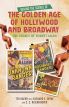 Behind the Scenes of the Golden Age of Hollywood and Broadway:The Legacy of Robert Allen