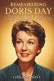 Remembering Doris Day:A Life in Music, Film, and Humanity