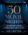 50 Movie Nights:Contemporary Stars on Their Favorite Classic Films