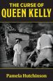 The Curse of Queen Kelly
