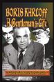 Boris Karloff:A Gentleman's Life