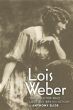 Lois Weber:The Director Who Lost Her Way in History