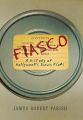 Fiasco:A History of Hollywood's Iconic Flops