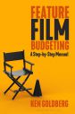 Feature Film Budgeting:A Step-by-Step Manual